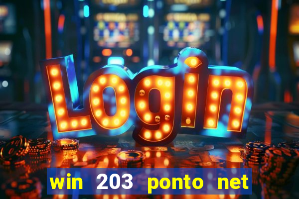 win 203 ponto net jogo download